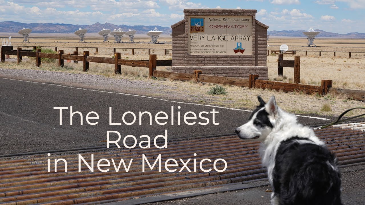 The Loneliest Road In New Mexico - Driving to VLA