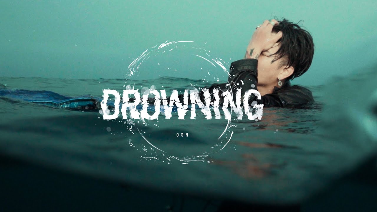 高爾宣OSN ft.李浩瑋 Howard Lee-Drowning (Official Music Video)