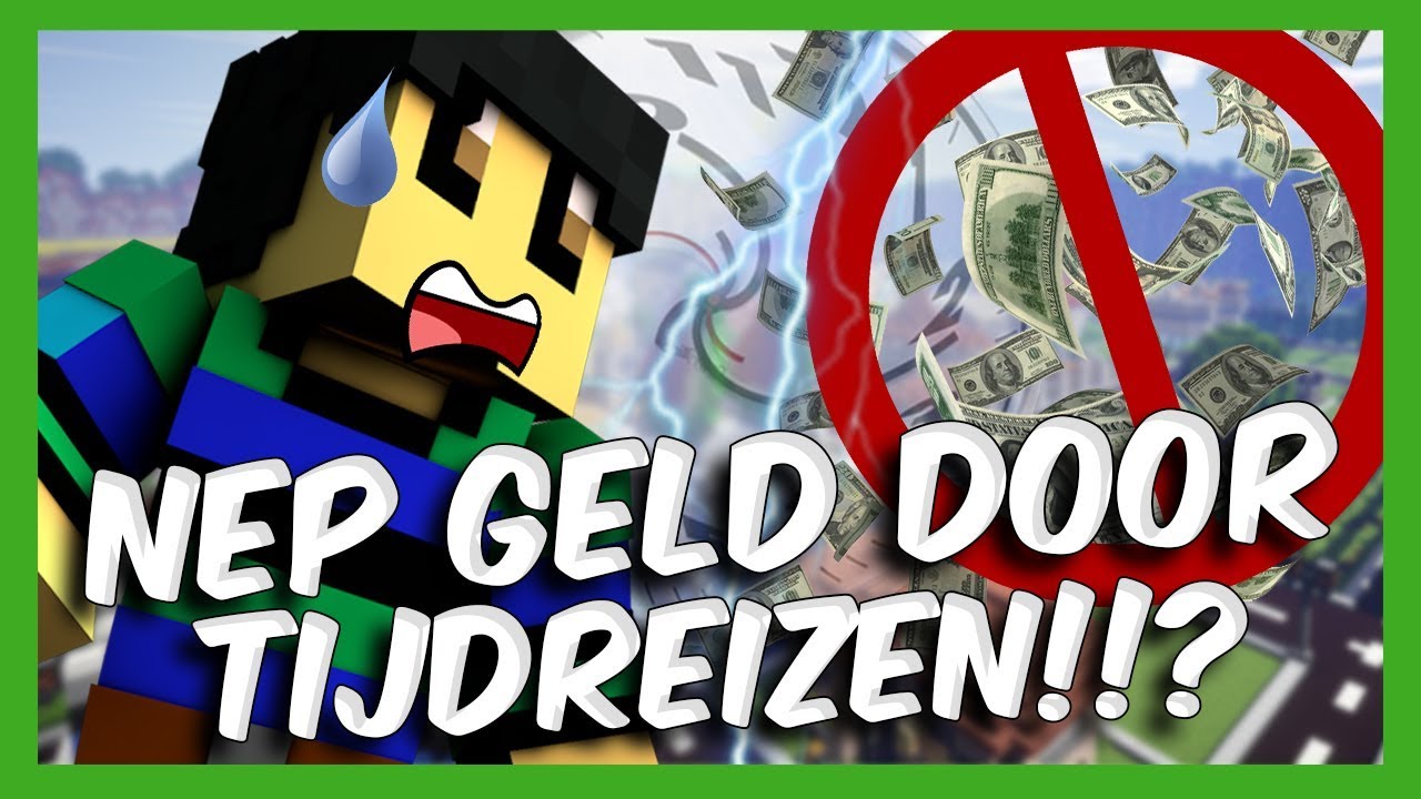 NEP GELD DOOR HET TIJDREIZEN!!? - Minetopia - #533 | Minecraft Reallife Server