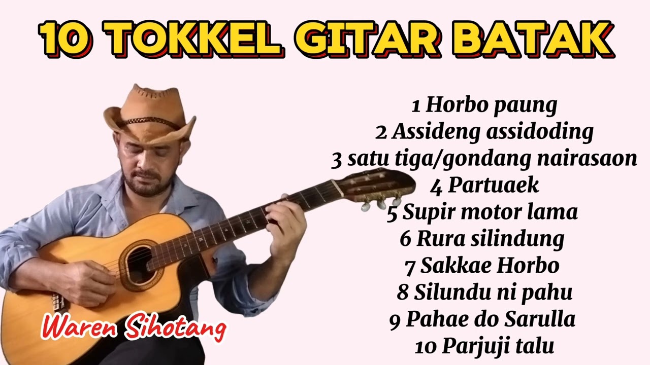 10 TOKKEL GITAR BATAK Populer - Uning unangan Gitar Ras Kecapi (Waren Sihotang)