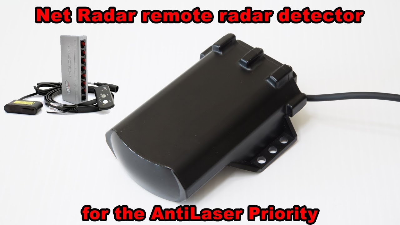 Net Radar Remote Radar Detector for the AntiLaser Priority