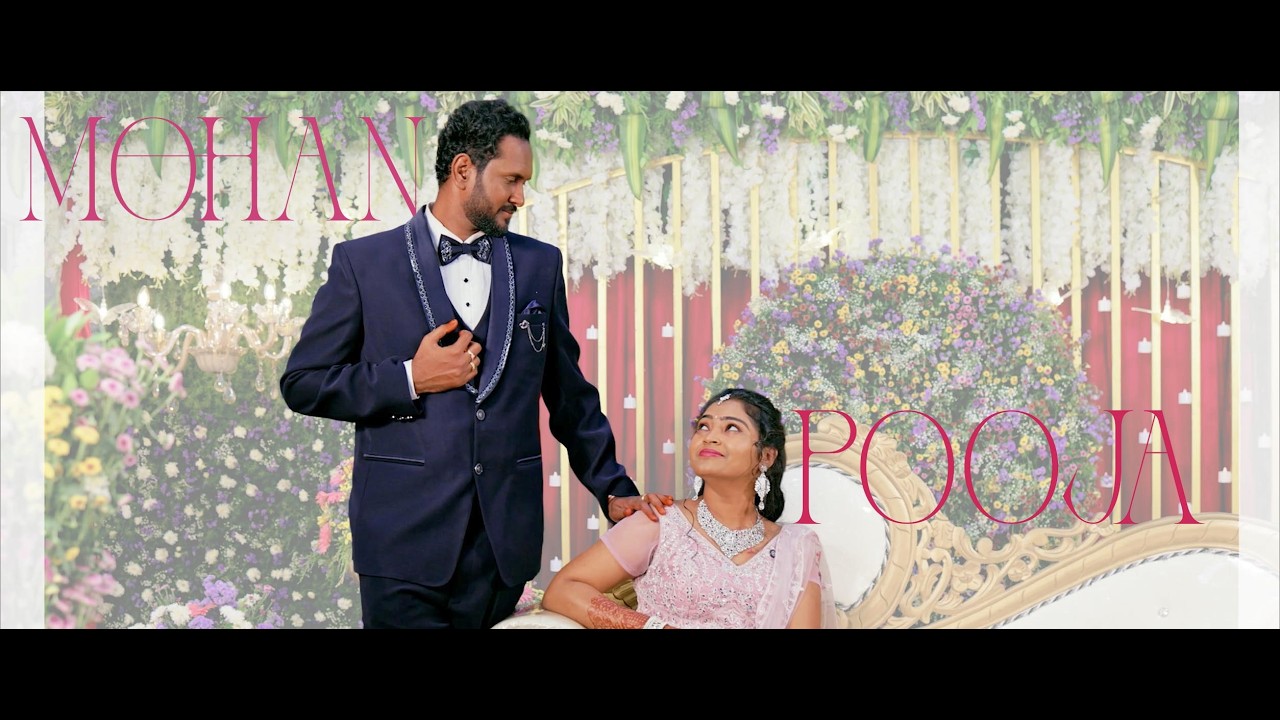 Mohan + Pooja  wedding Teaser latest
