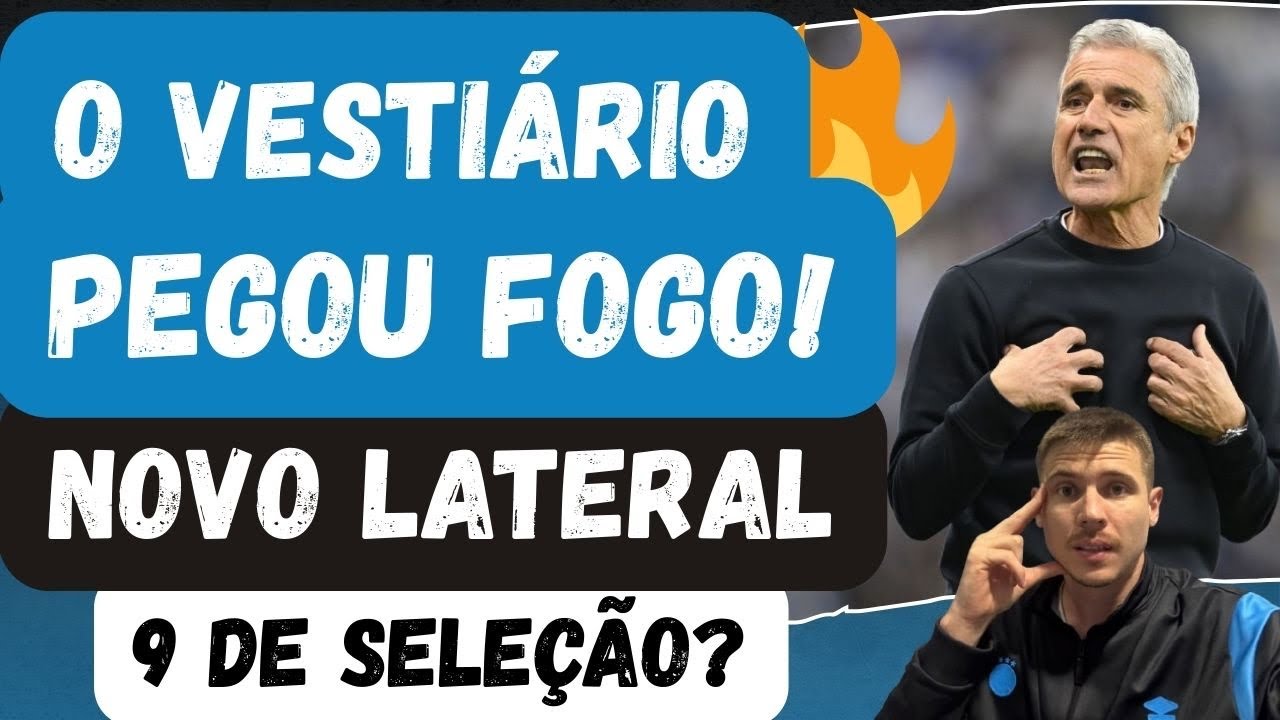 🚨VESTIÁRIO “PEGOU FOGO” | NOVO LATERAL | 9 DE SELEÇÃO? | GRÊMIO E LUÍS CASTRO PRECISAM DAR RESPOSTA!
