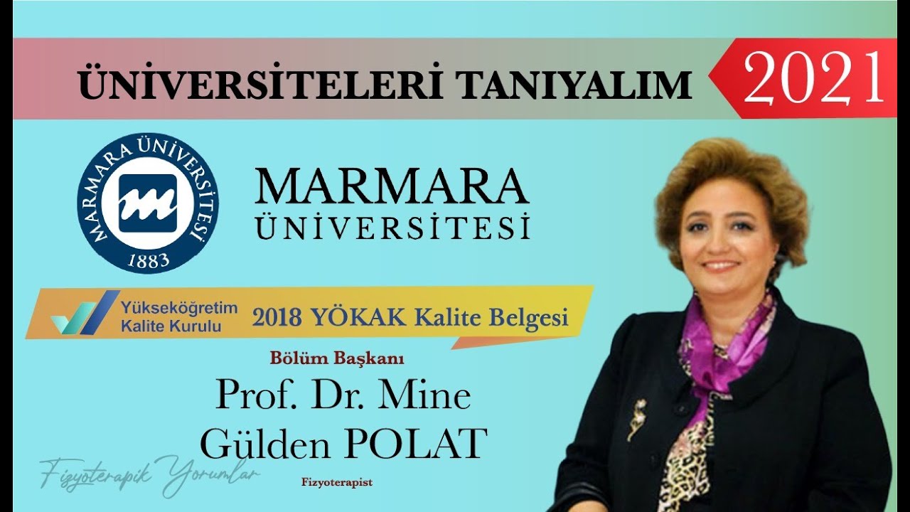 Marmara Üniversitesi- Fizyoterapi ve Rehabilitasyon Bölümü- 2021 | Prof.Dr. Mine Gülden POLAT