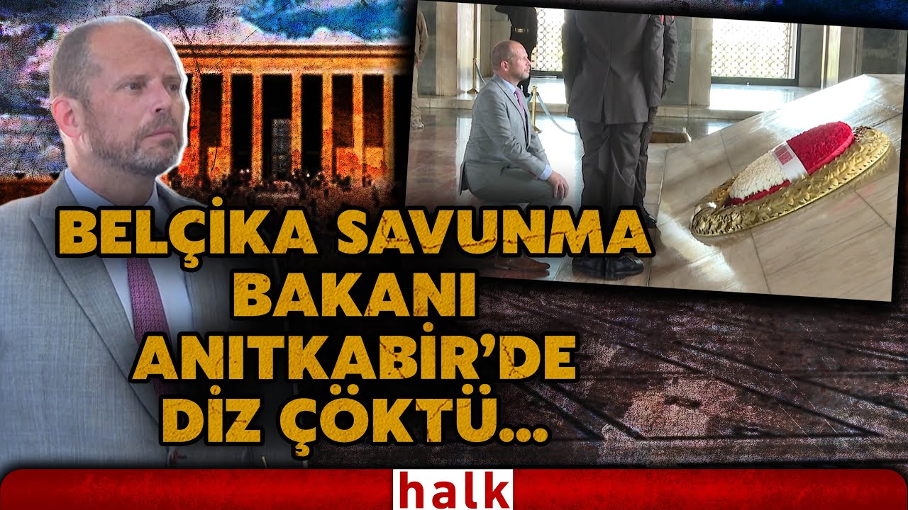 Belçika Savunma Bakanı Francken, Anıtkabir ziyaretinde Atatürk’ün mozolesi önünde diz çöktü...