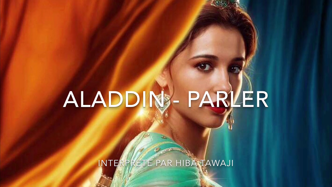 Aladdin 2019 - Parler (paroles)