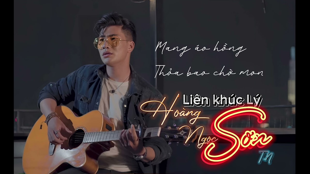 Hoàng Ngọc Sơn - LK Lý ( lý trăng soi, lý qua cầu, lý trị an, lý cái mơn)