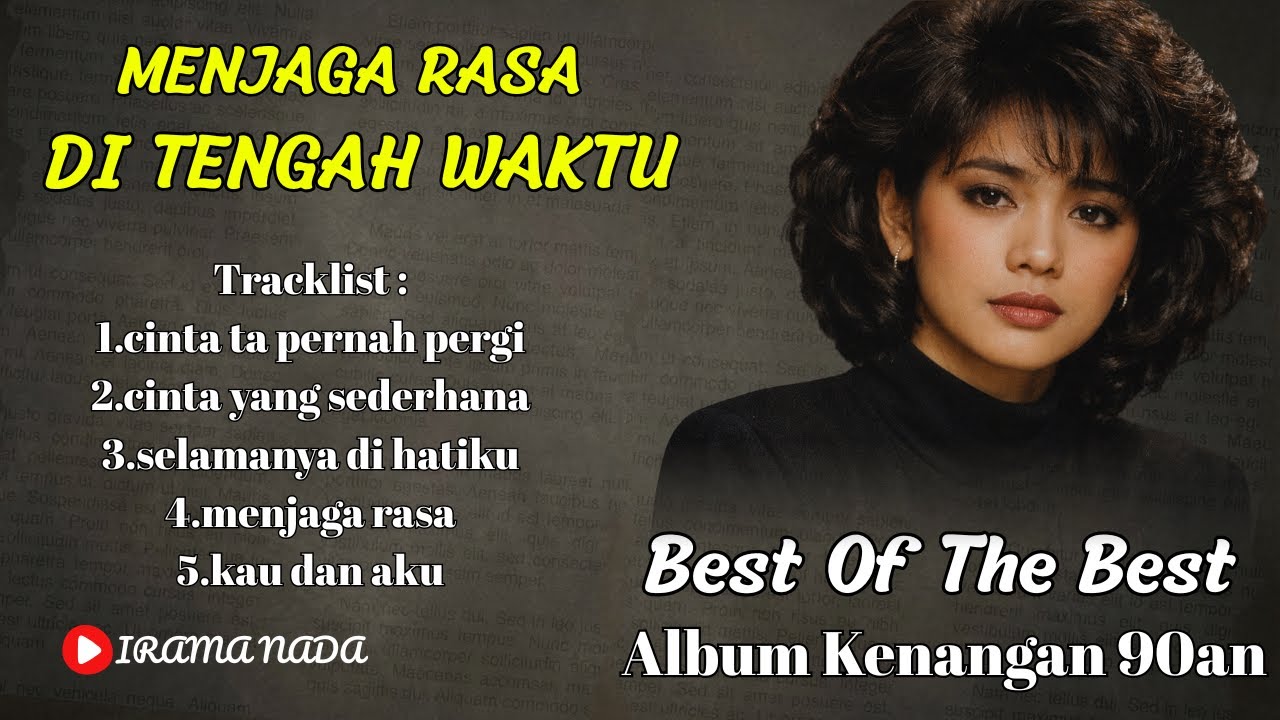 Album Lagu Kenangan 90an Terbaik | Cinta Tak Pernah Pergi & Selamanya di Hatiku