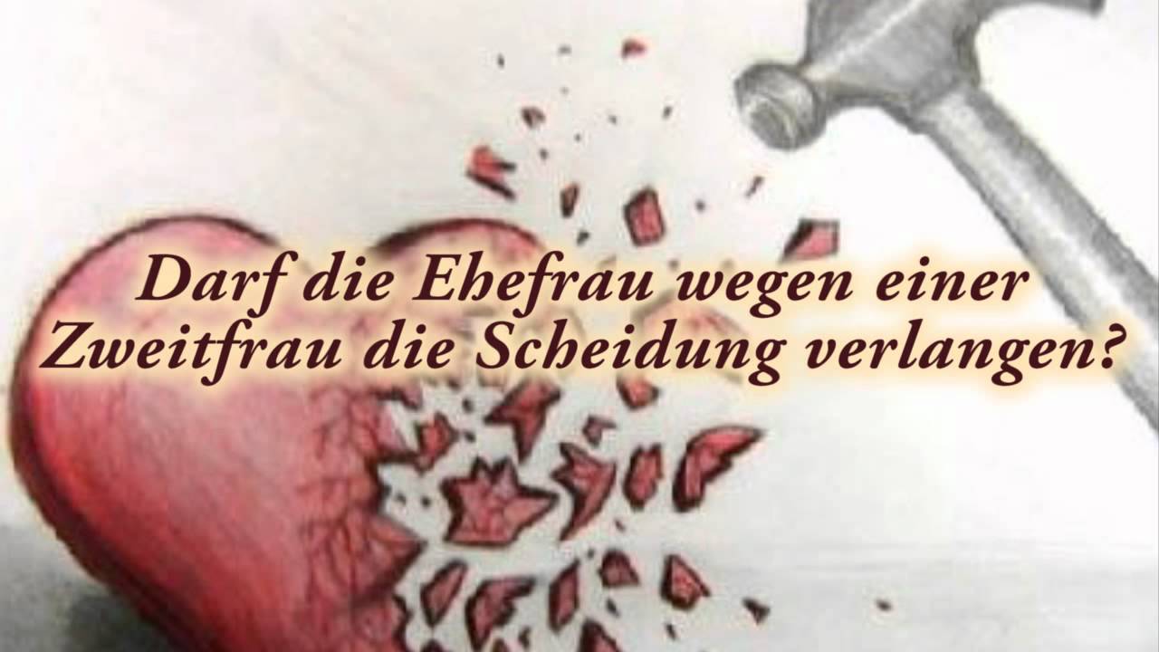 Ahmad Abul Baraa - Darf die Ehefrau wegen einer Zweitfrau die Scheidung verlangen?