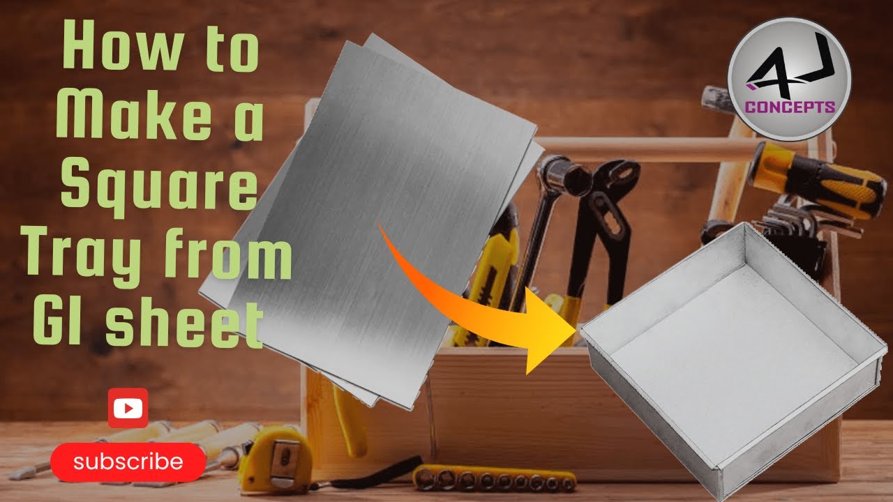 How to Make a Square Tray from a GI Sheet / Square Tray Sheet Metal Workshop