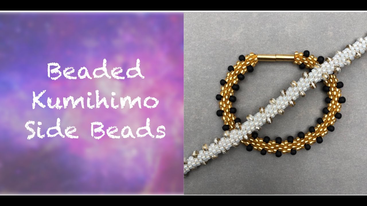 Beaded Kumihimo - Side Beads