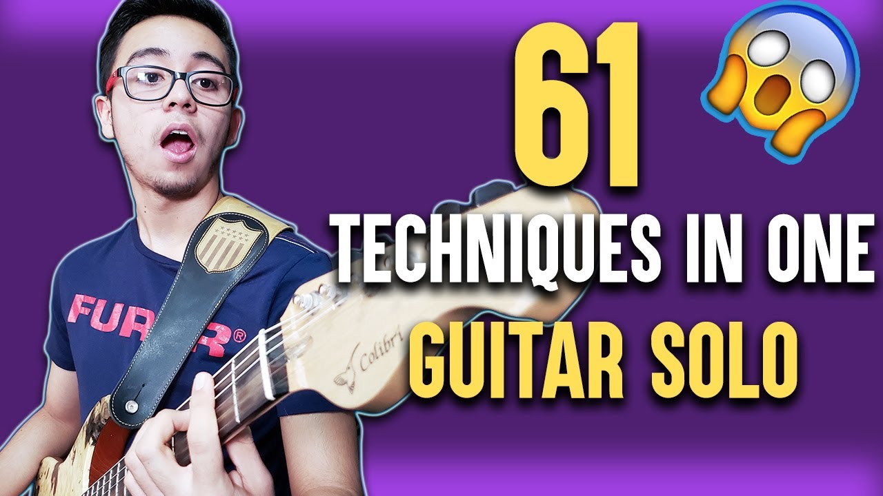 61 TECHNIQUES IN ONE GUITAR SOLO