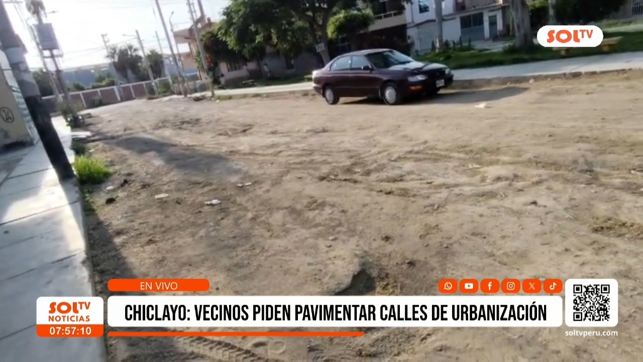 Chiclayo: vecinos piden pavimentación de calles de urbanización Quiñones