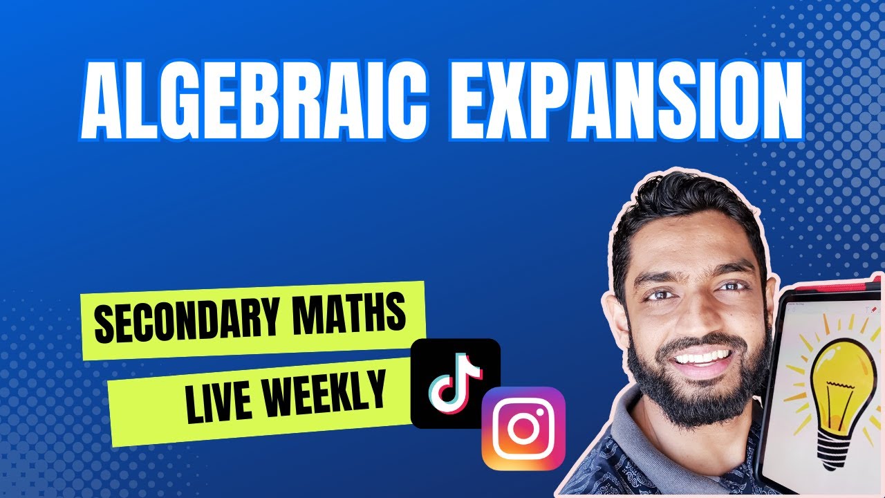 Algebraic Expansion | Secondary Maths Series | MasterMaths Weekly Live Tutorial