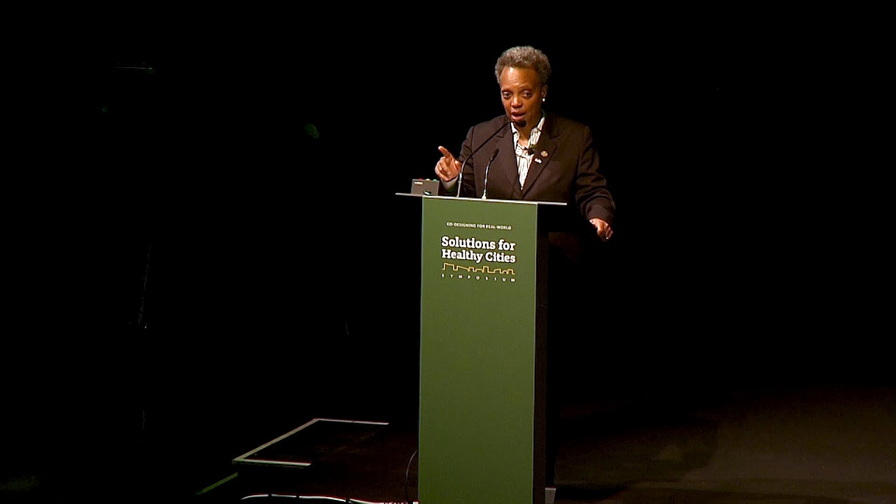 Mayor Lori E. Lightfoot, City of Chicago: Solutions for Healthy Cities Symposium 2020