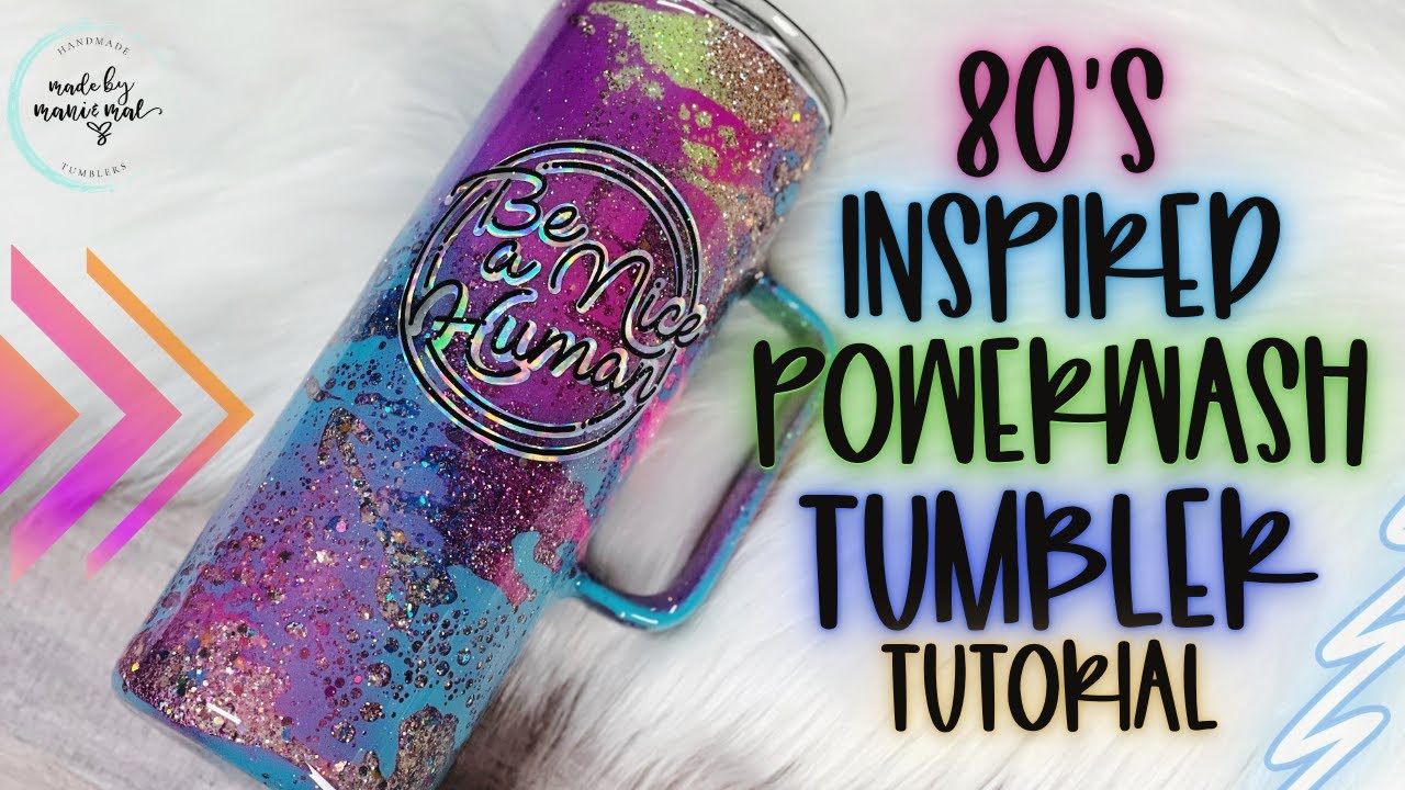 80's Inspired Dawn Powerwash Tumbler Tutorial