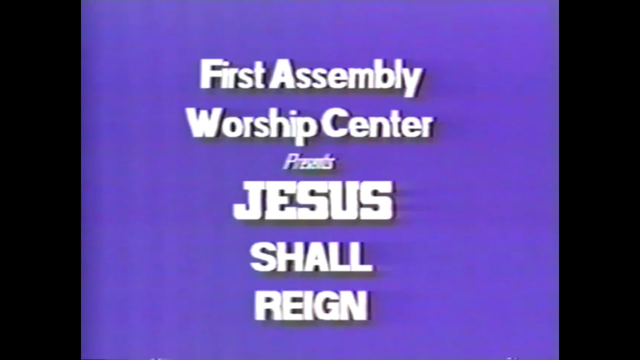 Jesus Shall Reign Easter Production 1991 - First Assembly Worship Center, Concord, NC