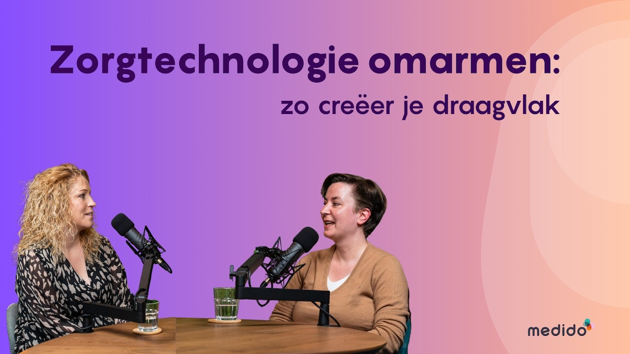 Zorgtechnologie omarmen: zo creëer je draagvlak
