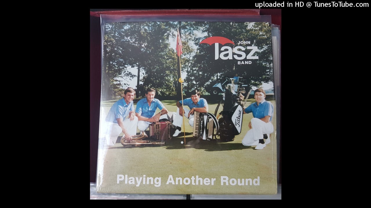 The John Tasz Band - Fairway Polka (goeie kwaliteit)