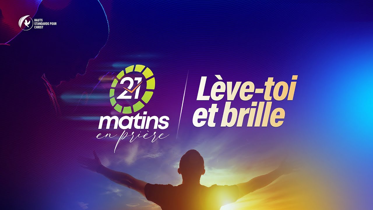 🟩🟨🟥21 Matins en Prière🟩🟨🟥- Jour 6