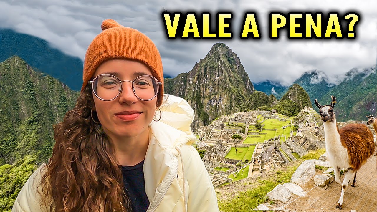 MACHU PICCHU - Vale a pena gastar seu dinheiro?