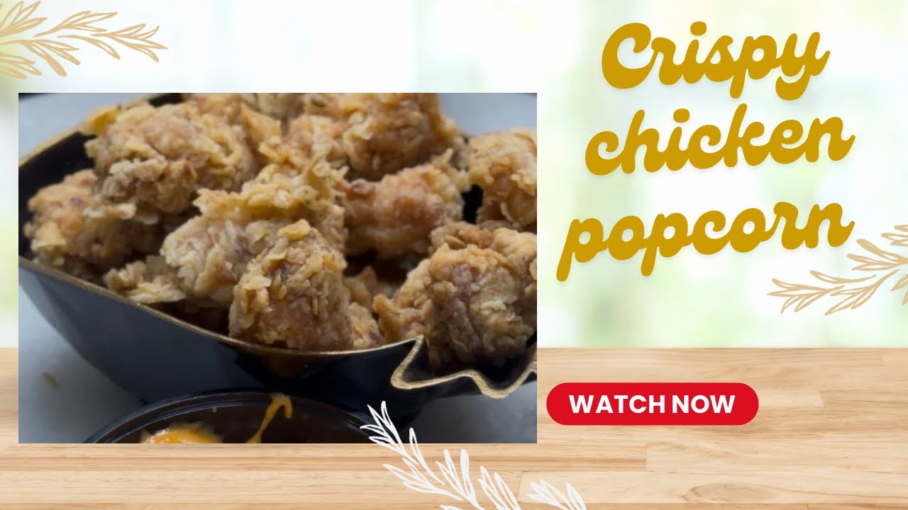 Crispy chicken popcorn  | KFC style chicken popcorn at home | अब बाहर से ऑर्डर नहीं करोगे 