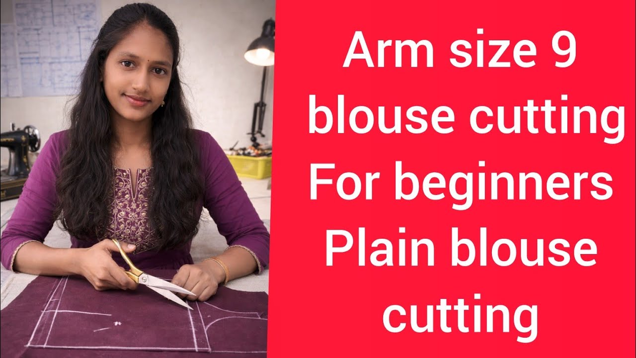 #Plain blouse cutting/arm size 9 to blouse cutting for beginners 