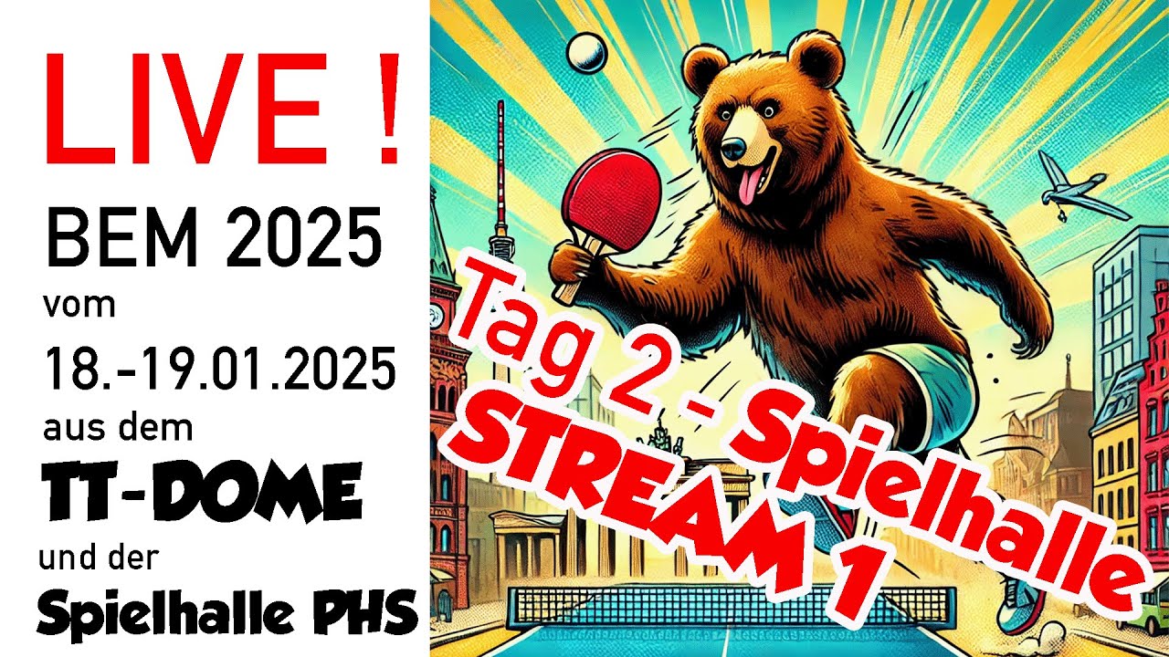 BEM 2025 - Tag 2 Sonntag, 19.01.25 aus der Großen Spielhalle Stream 1