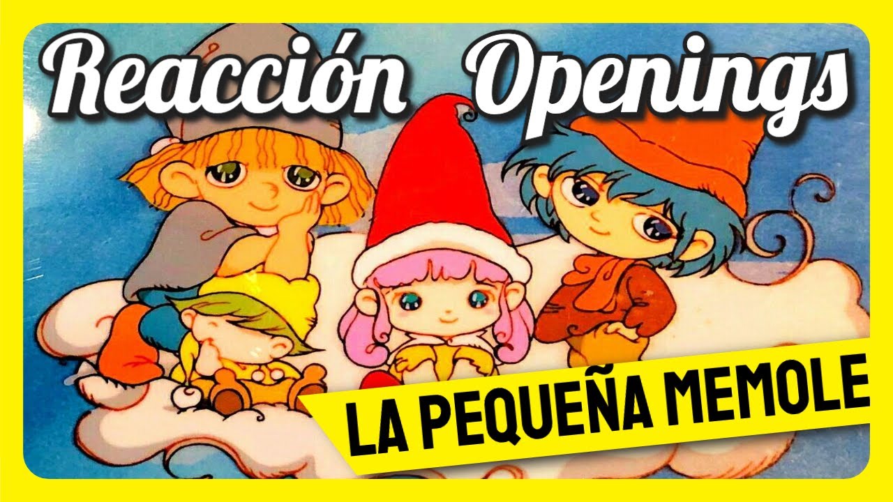 Reacción a los Openings de La Pequeña Memole (La Magia de Titila)