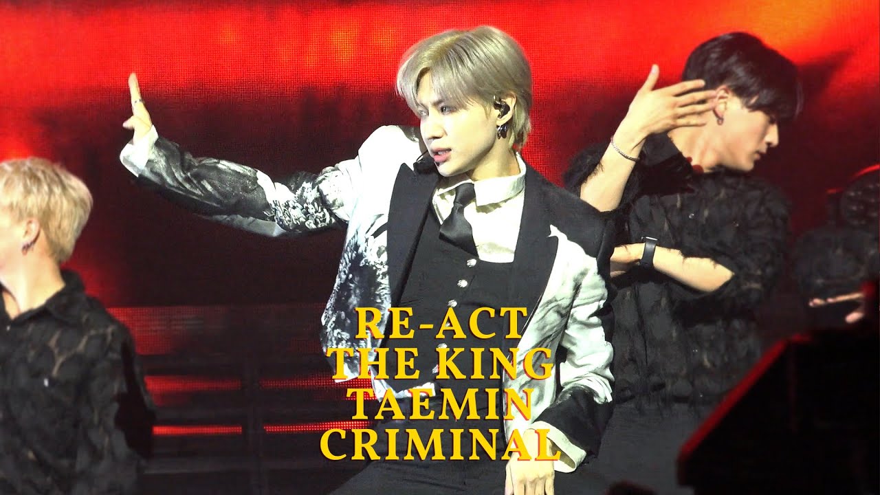[4K Fancam] 230423 FANMEETING “RE  ACT” : 태민 (TAEMIN) - 크리미널 Criminal _by Mara