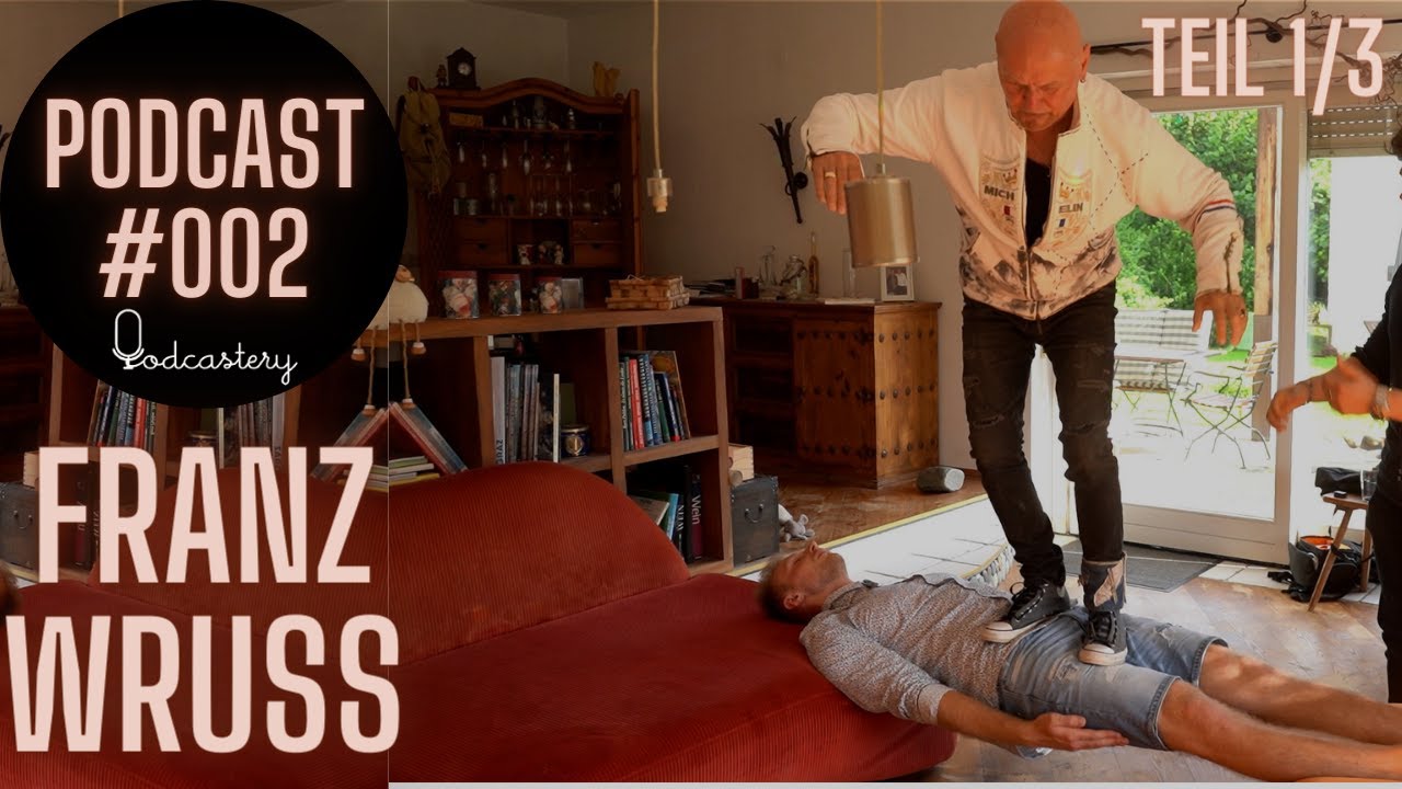 PODCAST - FRANZ WRUSS | Mentalsuggesteur - 