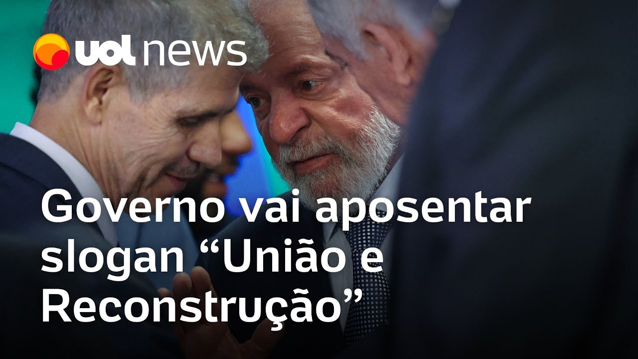 Governo Lula vai aposentar slogan 'União e Reconstrução' em meio à crise com Congresso