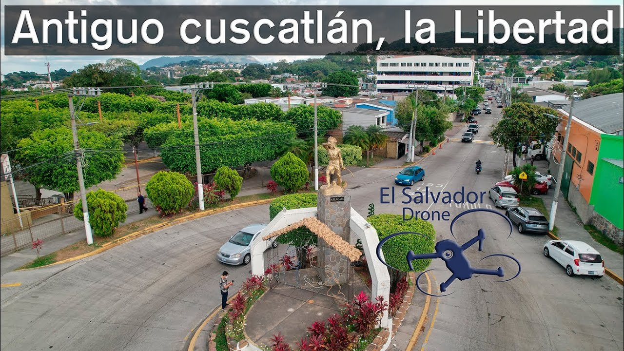 Antiguo Cuscatl&aacute;n La Libertad 5.4K El Salvador