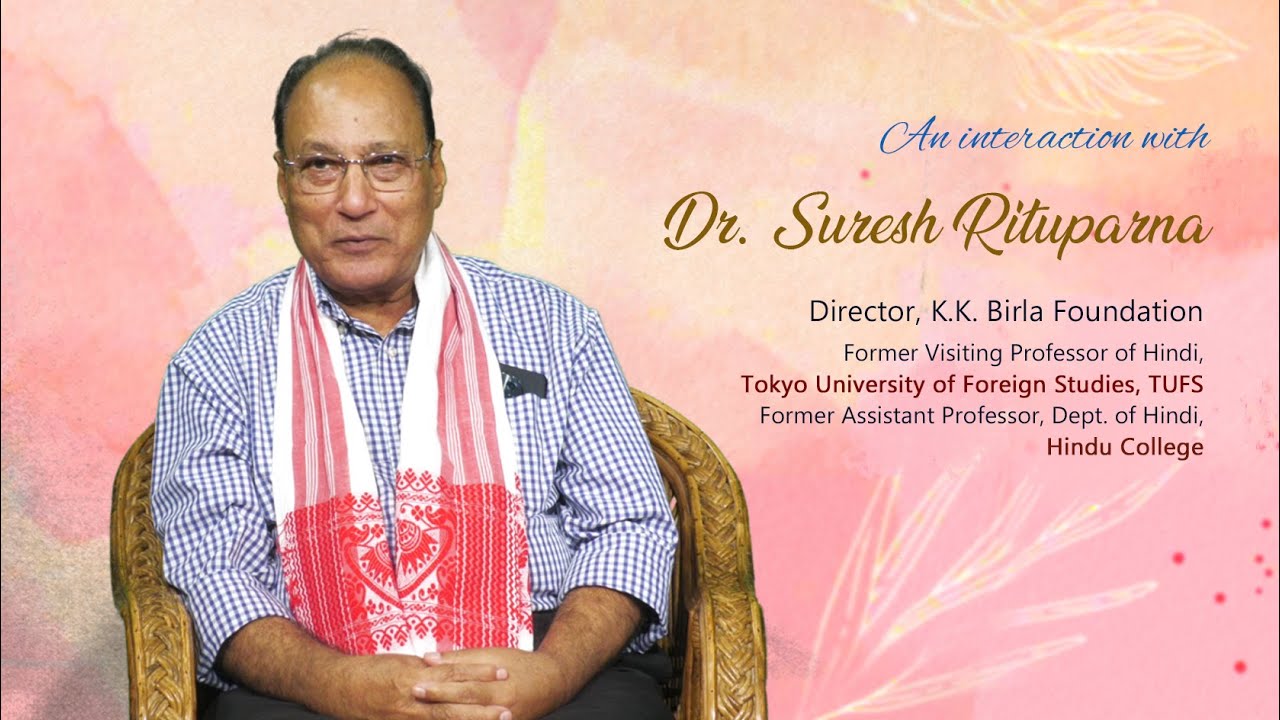 An interaction with Dr. Suresh Rituparna on Diasporic Teaching, Translation and Tragedy in Poetry