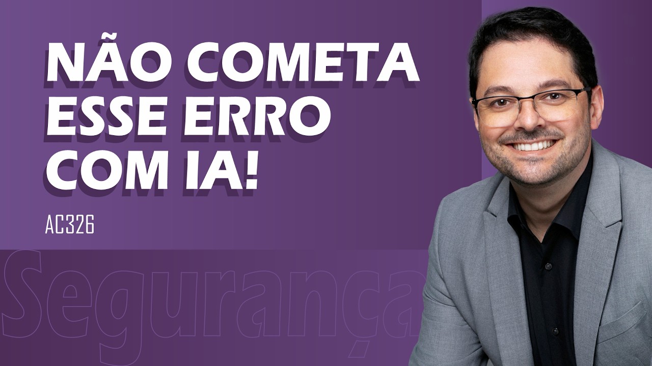 Cuidado! A IA pode colocar seu trabalho em risco | AC326