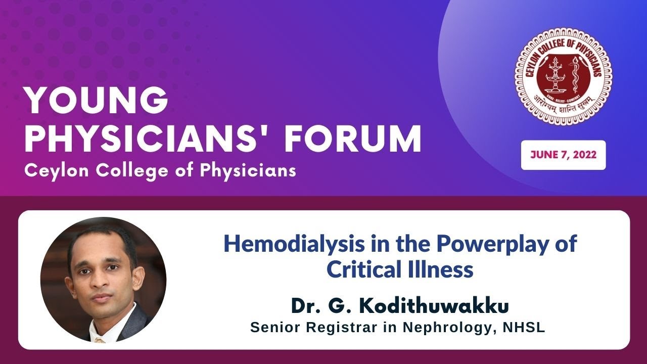 YPF - Hemodialysis in the Powerplay of Critical Illness - Dr G Kodithuwakku