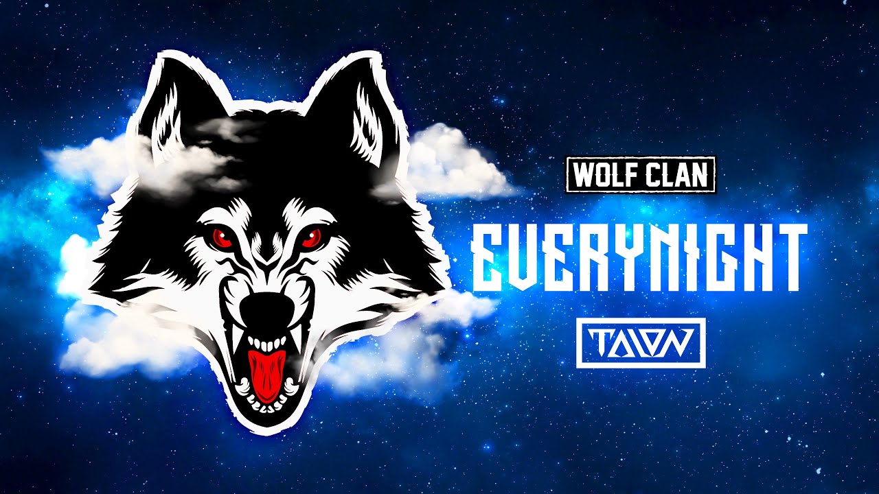 TALON - Everynight (Official Audio) [Wolf Clan]