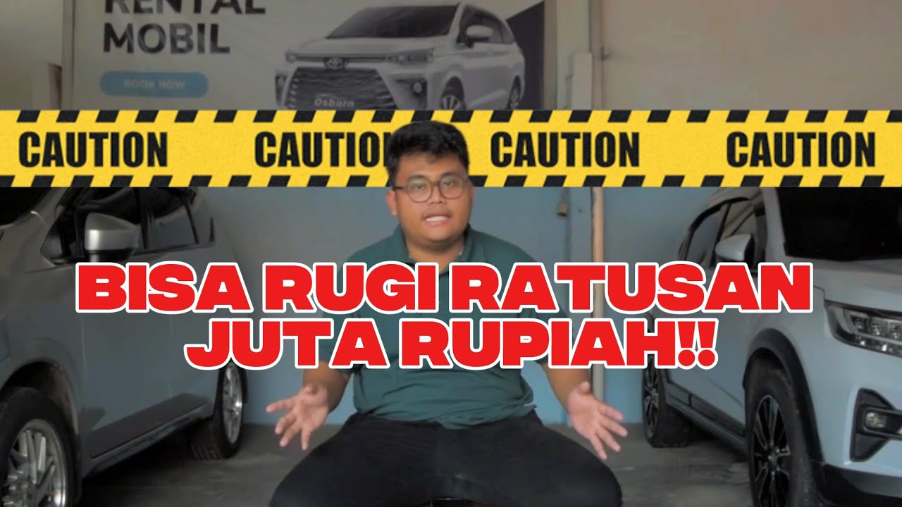 KESALAHAN FATAL OWNER RENTAL MOBIL⁉️JANGAN LAKUKAN INI‼️