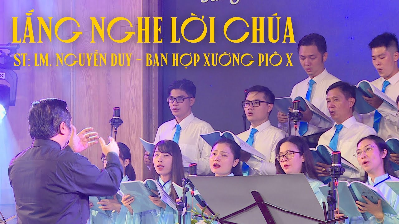 ♫ Lắng Nghe Lời Chúa (St.: Lm. Nguyễn Duy) - Ban Hợp Xướng Piô X