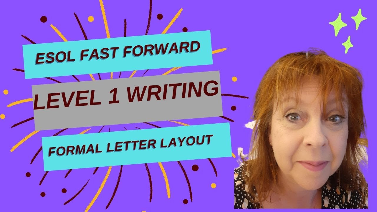 ESOL Level 1 Writing 8: Formal Letter Layout