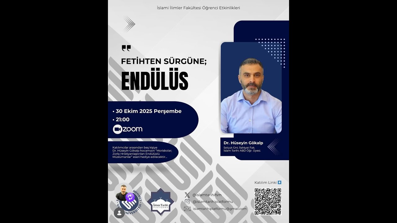 Fetihten Sürgüne; Endülüs 30.10.2025 |  Dr.  Hüseyin Gökalp