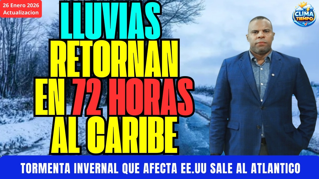 TORMENTA INVERNAL SALE AL ATLANTICO. LLUVIAS VUELVEN AL CARIBE