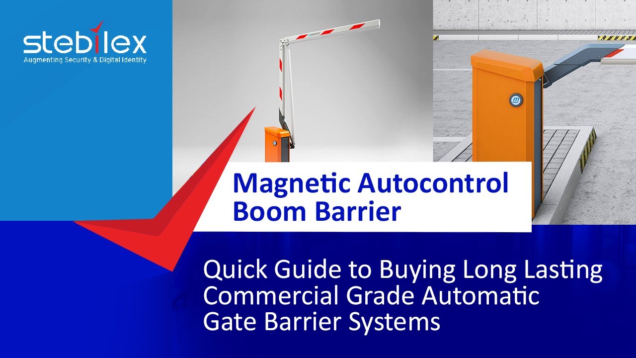 Magnetic Autocontrol Boom Barriers: Guide to Buying Commercial Grade Automatic Gate Barrier Systems