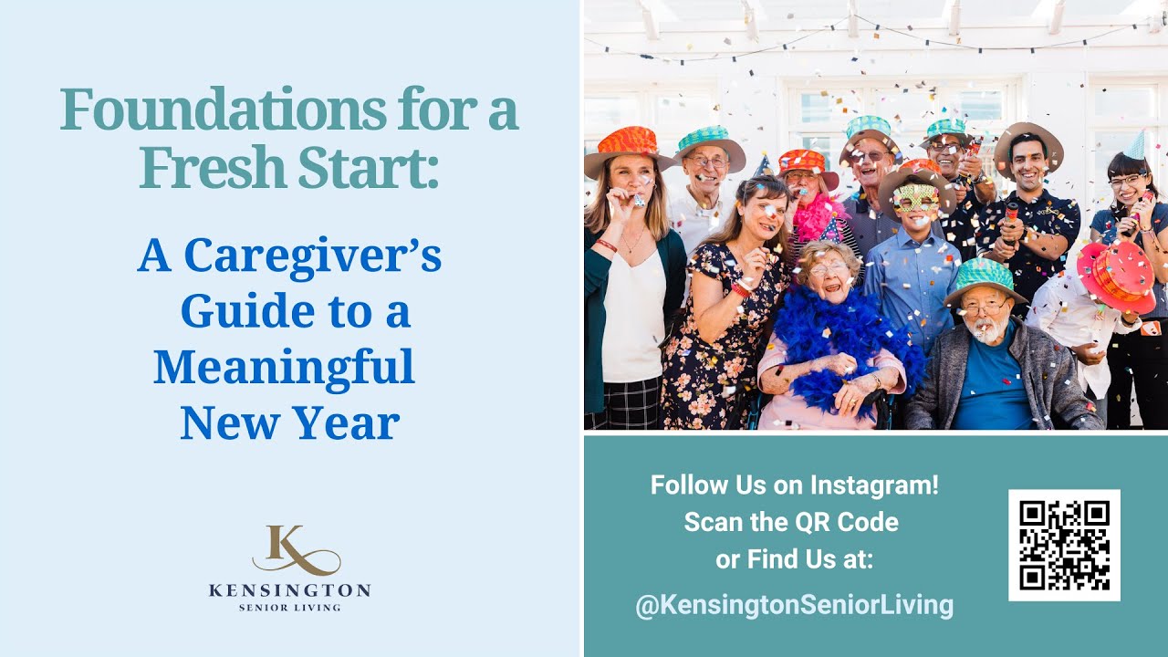 Foundations for a Fresh Start: A Caregiver’s Guide to a Meaningful New Years