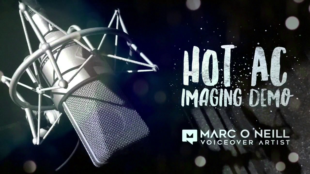 MARC O&rsquo;NEILL | HOT AC IMAGING DEMO