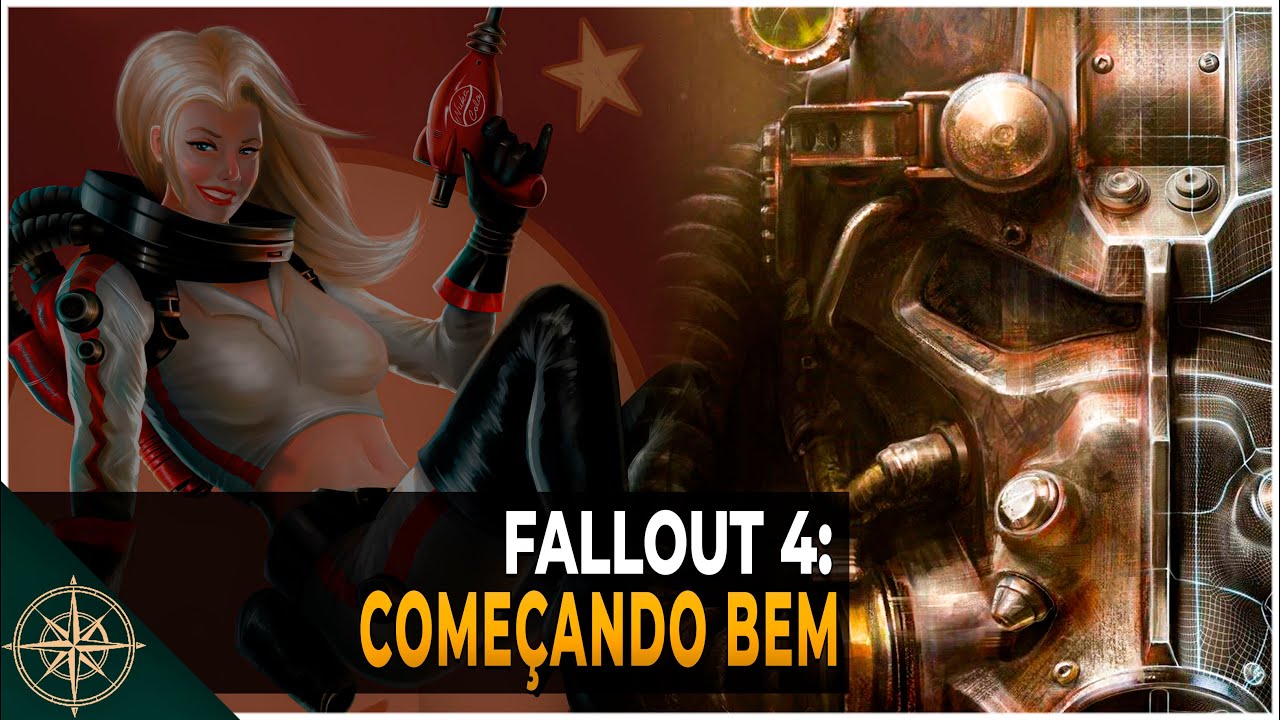 Como Come&ccedil;ar Bem: Fallout 4 - Dicas B&aacute;sicas