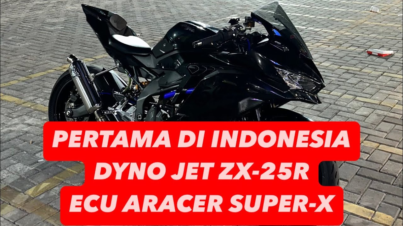PERTAMA DI INDONESIA NAIK 5HP DYNO JET ECU ARACER SUPER X ZX25R