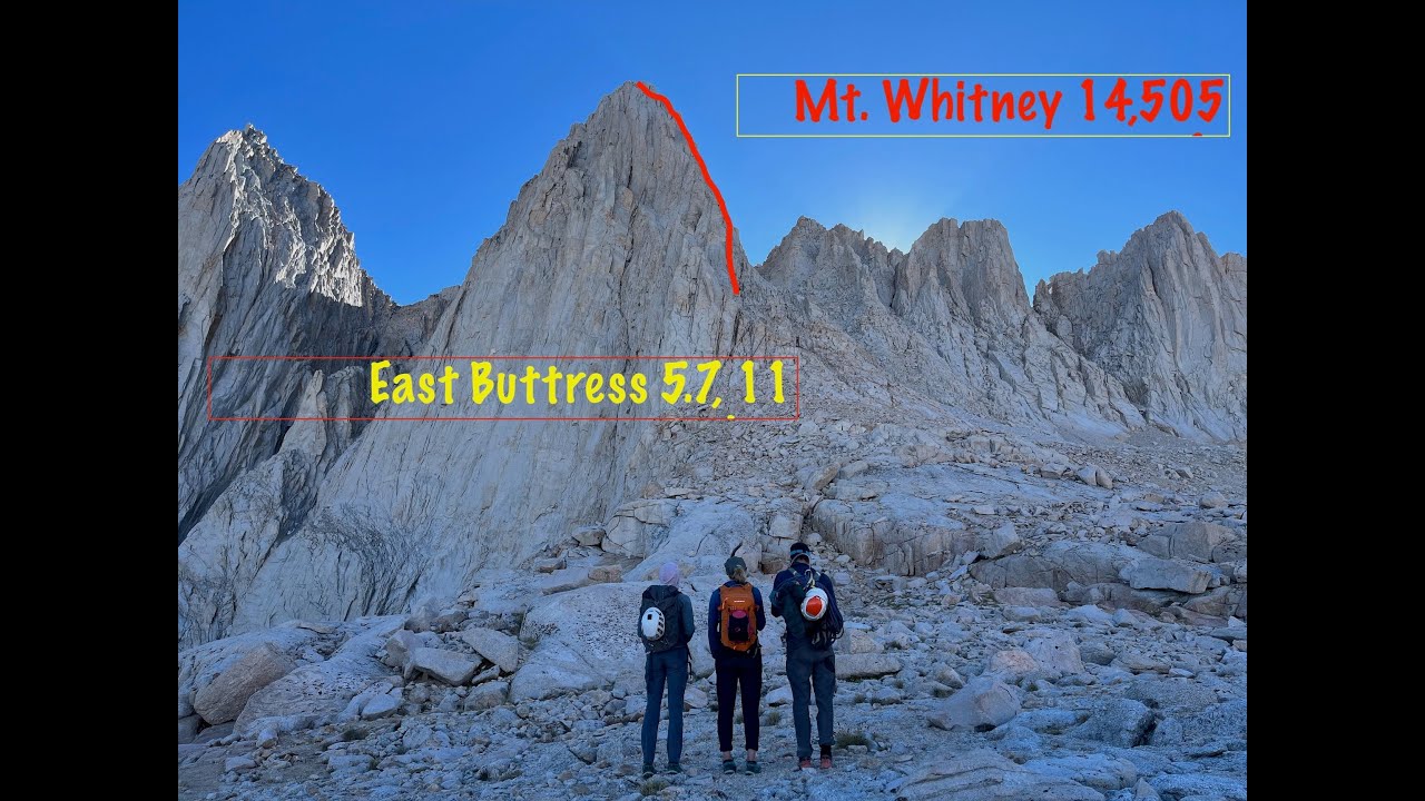 Climbing Mt. Whitney (14,505 ft) via the East Buttress (5.7) car to car IN A DAY!