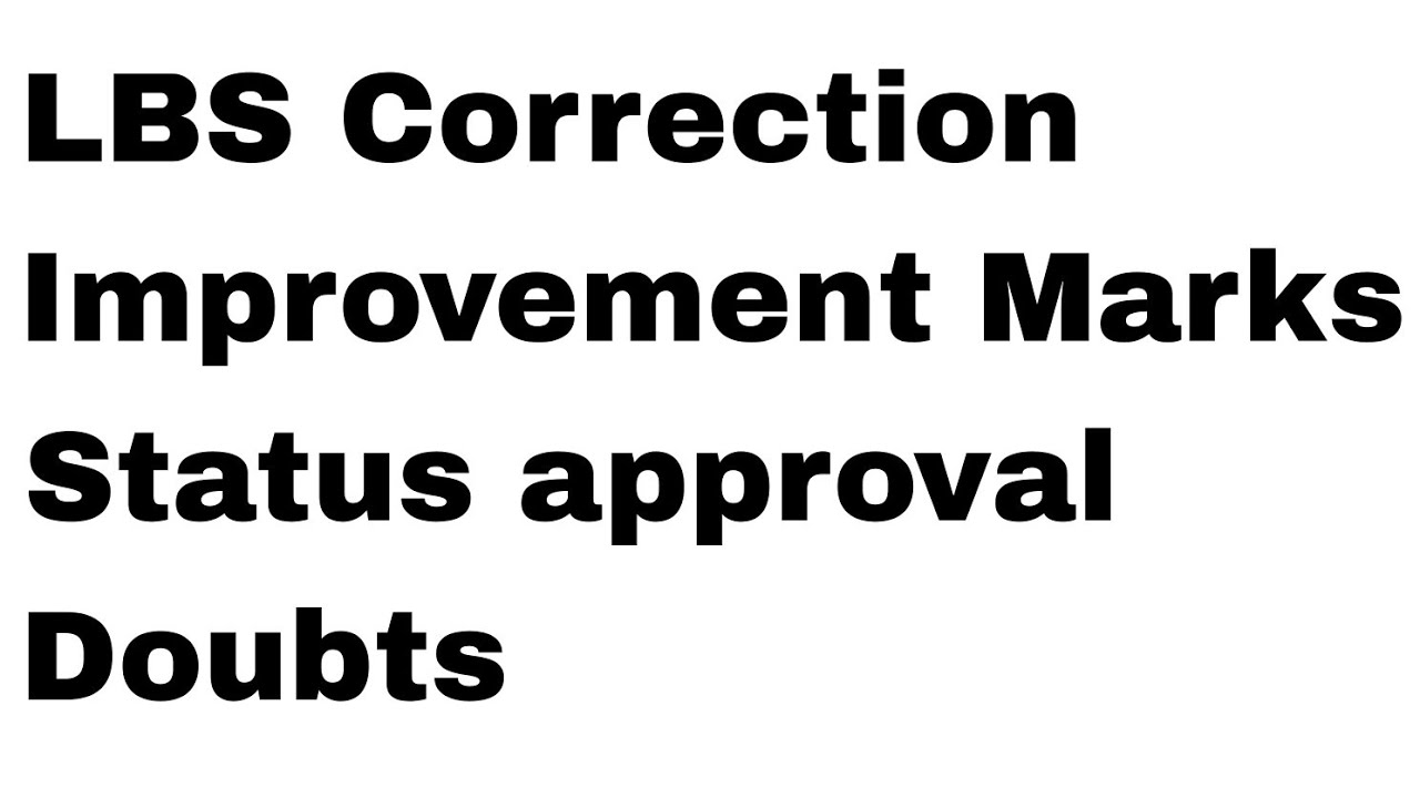 LBS correction Doubts|