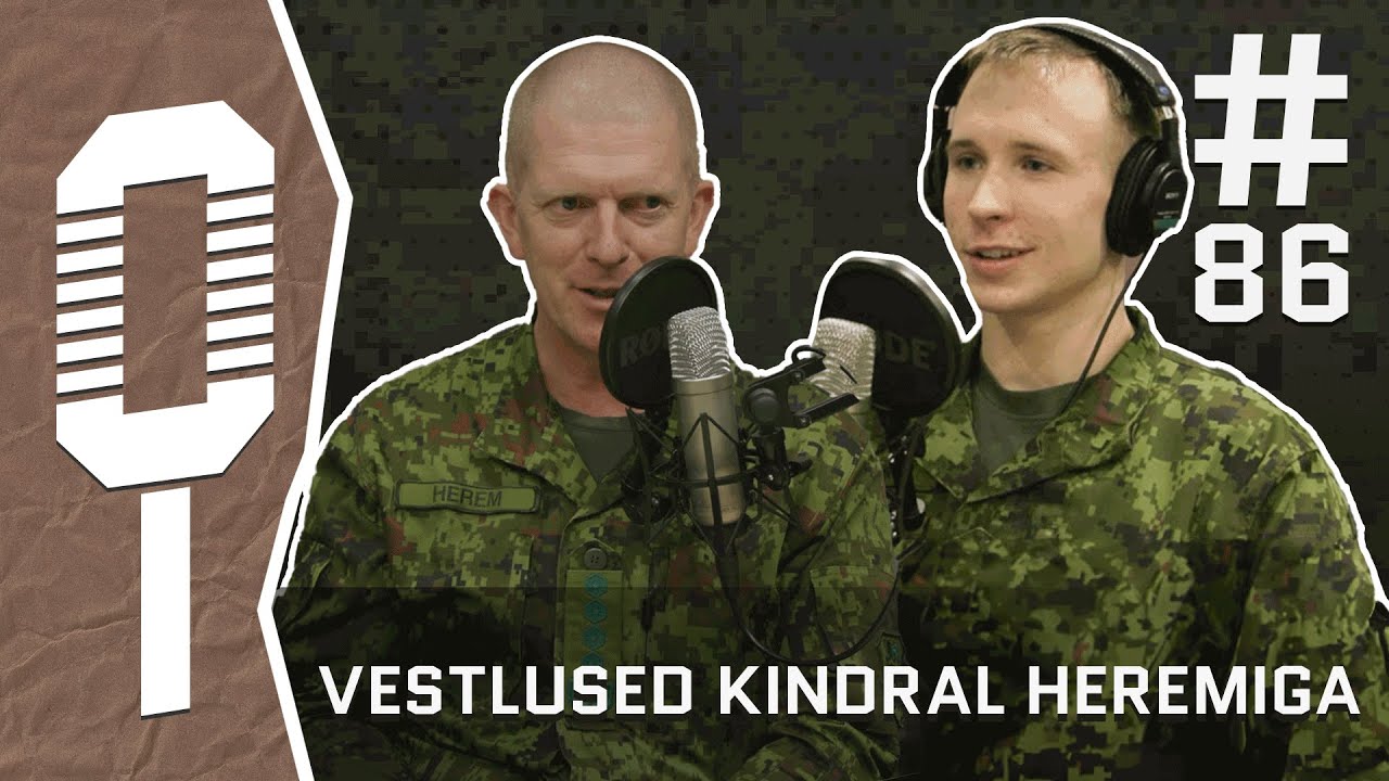 Sõdurilehe podcast | #86 Vestlused kindral Heremiga
